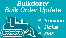 Bulkdozer − Bulk order update (status, notification, tracking)